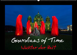 Guardians of Time – Wächter der Zeit (Wandkalender 2023 DIN A2 quer) von Nelofee