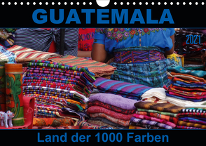 Guatemala – Land der 1000 Farben (Wandkalender 2021 DIN A4 quer) von Flori0