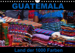 Guatemala – Land der 1000 Farben (Wandkalender 2022 DIN A4 quer) von Flori0