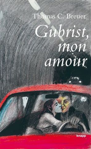 Gubrist – mon amour E-Book von Breuer,  Thomas C