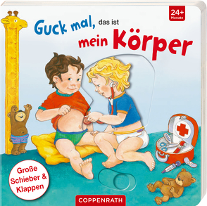 Guck mal, das ist mein Körper von Heger,  Ann-Katrin, Paule,  Irmgard