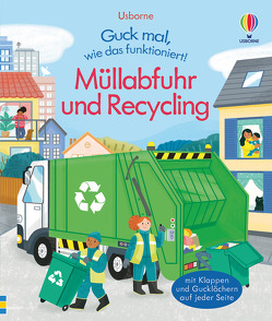 Guck mal, wie das funktioniert! Müllabfuhr und Recycling von Bryan,  Lara, Medeiros,  Giovanna