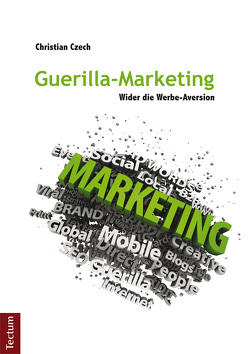 Guerilla-Marketing von Czech,  Christian