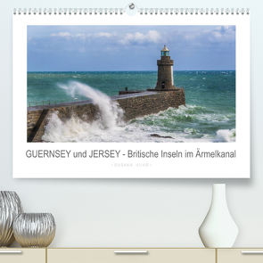 GUERNSEY und JERSEY – Britische Inseln im Ärmelkanal (Premium, hochwertiger DIN A2 Wandkalender 2023, Kunstdruck in Hochglanz) von Kuhr,  Susann