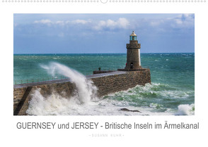 GUERNSEY und JERSEY – Britische Inseln im Ärmelkanal (Wandkalender 2022 DIN A2 quer) von Kuhr,  Susann