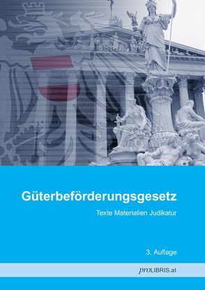 Güterbeförderungsgesetz von proLIBRIS VerlagsgesmbH