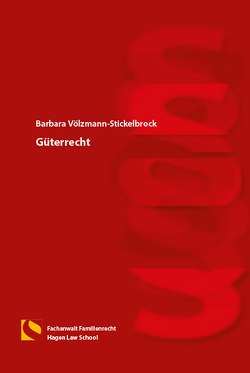 Güterrecht von Völzmann-Stickelbrock,  Barbara