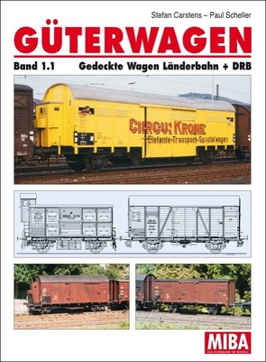 Güterwagen Band 1.1 von Carstens,  Stefan