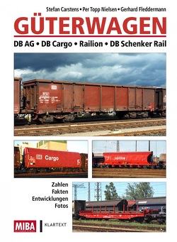 Güterwagen der DB AG von Carstens,  Stefan, Fleddermann,  Gerhard, Nielsen,  Per Topp, Scheller,  Paul