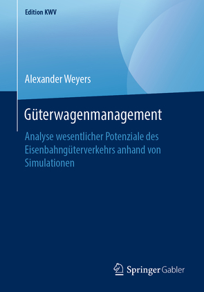 Güterwagenmanagement von Weyers,  Alexander