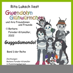 Guggadamondo! von Füreder-Kitzmüller,  Barbara, Luksch,  Rita, Nitsche,  Markus, Pamminger,  Philipp, Stalujanis,  Sabine