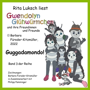 Guggadamondo! von Füreder-Kitzmüller,  Barbara, Luksch,  Rita, Nitsche,  Markus, Pamminger,  Philipp, Stalujanis,  Sabine