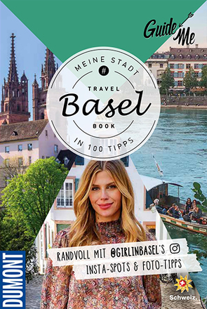 GuideMe Travel Book Basel – Reiseführer von Getreuer,  Magdalena
