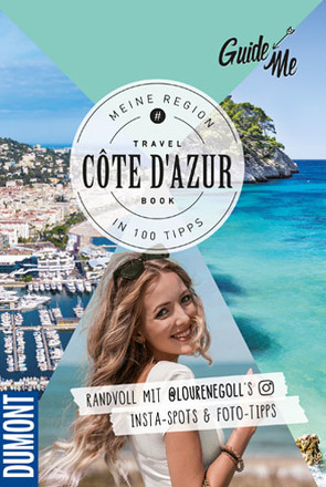 GuideMe Travel Book Côte d’Azur – Reiseführer von Gollatz,  Lourene