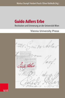 Guido Adlers Erbe von Bohlman,  Philip V., Boisits,  Barbara, Denk,  Ulrike, Engl,  Heinz, Fassmann,  Heinz, Fuhrmann,  Wolfgang, Maisel,  Thomas, Nettl,  Bruno, Posch,  Herbert, Rathkolb,  Oliver, Schreiber,  Monika, Stumpf,  Markus, Trümpi,  Fritz, Zoidl,  Clemens