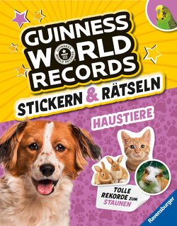 Guinness World Records Stickern und Rätseln: Haustiere – ein rekordverdächtiger Rätsel- und Stickerspaß mit Hund, Katze und Co. von Adler,  Eddi, Richter,  Martine