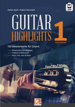 Guitar Highlights 1 von Hackl,  Stefan, Morandell,  Robert