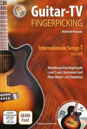 Guitar-TV: Fingerpicking – Internationale Songs 1 (mit DVD) von Pomaska,  Reinhold