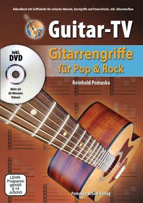 Guitar-TV: Gitarrengriffe für Pop und Rock mit DVD von Pomaska,  Reinhold