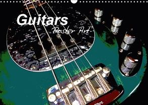 GUITARS – Poster Art (Wandkalender 2018 DIN A3 quer) von Bleicher,  Renate