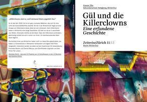 Gül und die Killerclowns, eine erfundene Geschichte von Becker,  Franziska, Jürgmeier,  -, Maurus,  Chantal