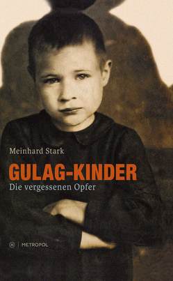 Gulag-Kinder von Stark,  Meinhard