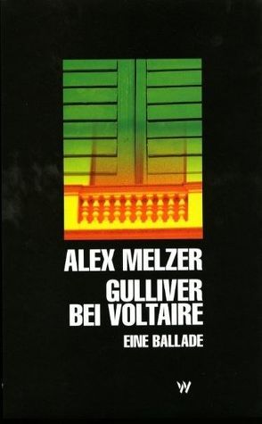 Gulliver bei Voltaire von Melzer,  Alex