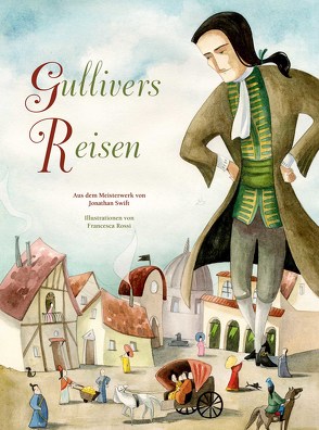 Gullivers Reisen von Rossi,  Francesca