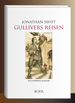 Gullivers Reisen von Grandville,  Jean Ignace Isidore, Kottenkamp,  Franz, Rackham,  Arthur, Swift,  Jonathan