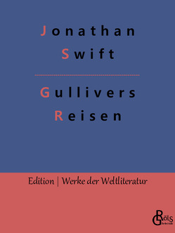 Gullivers Reisen von Gröls-Verlag,  Redaktion, Swift,  Jonathan