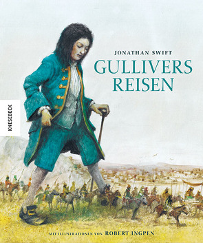 Gullivers Reisen von Ingpen,  Robert, Swift,  Jonathan