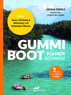 Gummibootführer Schweiz von Eberle,  Iwona, Hurni,  Christoph