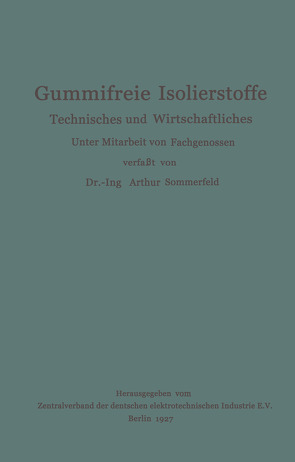 Gummifreie Isolierstoffe von Sommerfeld,  Arthur