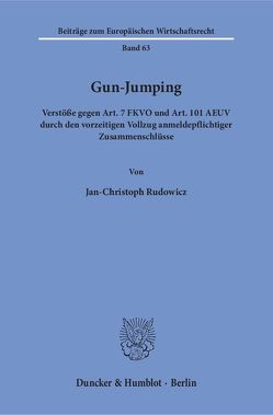 Gun-Jumping. von Rudowicz,  Jan-Christoph