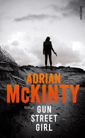 Gun Street Girl von McKinty,  Adrian, Torberg,  Peter