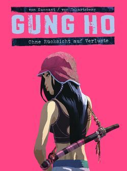 Gung Ho Comicband 2 von Eckartsberg,  Benjamin von, Kummant,  Thomas von