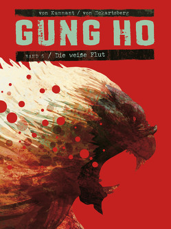 Gung Ho Comicband 5 von von Eckartsberg,  Benjamin, von Kummant,  Thomas