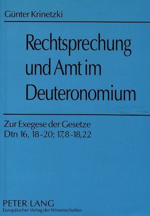 Günter Krinetzki: Rechtsprechung und Amt im Deuteronomium von Böhmisch,  Franz, Tagliacarne,  Pierfelice