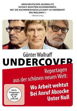 Günter Wallraff Undercover. Reportagen aus der schönen neuen Welt von Pagonakis,  Pagonis