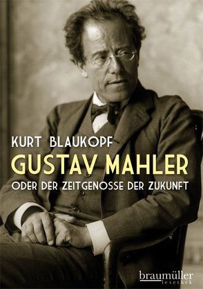 Gustav Mahler von Blaukopf,  Kurt, Partsch,  Erich Wolfgang