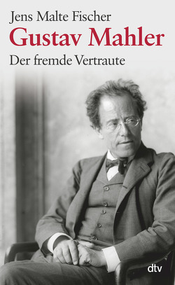 Gustav Mahler von Fischer,  Jens Malte