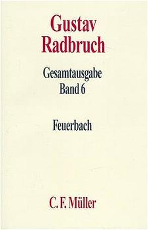 Gustav Radbruch Gesamtausgabe von Haney,  Gerhard