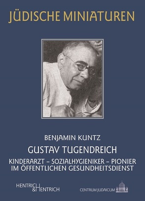 Gustav Tugendreich von Kuntz,  Benjamin