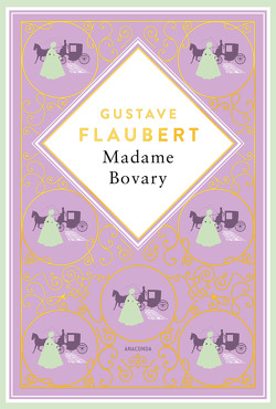 Gustave Flaubert, Madame Bovary von Flaubert,  Gustave