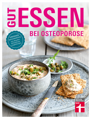 Gut essen bei Osteoporose von Büscher,  Astrid, Herbst,  Vera