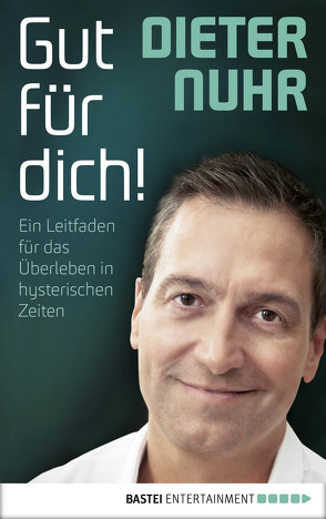 Gut für dich! von Nuhr,  Dieter