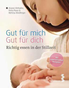 Gut für mich – gut für dich von Hitthaller,  Ariane, Meidlinger,  Bettina, Ruso,  Petra