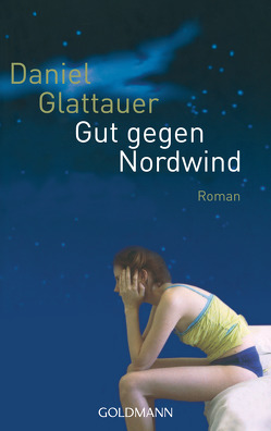 Gut gegen Nordwind von Glattauer,  Daniel