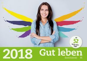 Gut leben 2018 von Hack,  Kerstin