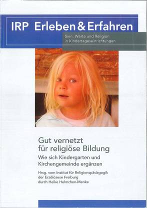 Gut vernetzt für religiöse Bildung von Helmchen-Menke,  Heike